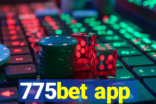 775bet app